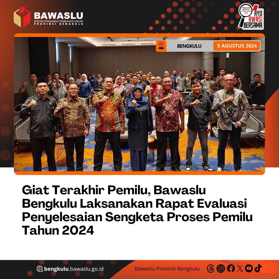 Giat Terakhir Pemilu, Bawaslu Bengkulu Laksanakan Rapat Evaluasi Penyelesaian Sengketa Proses Pemilu Tahun 2024