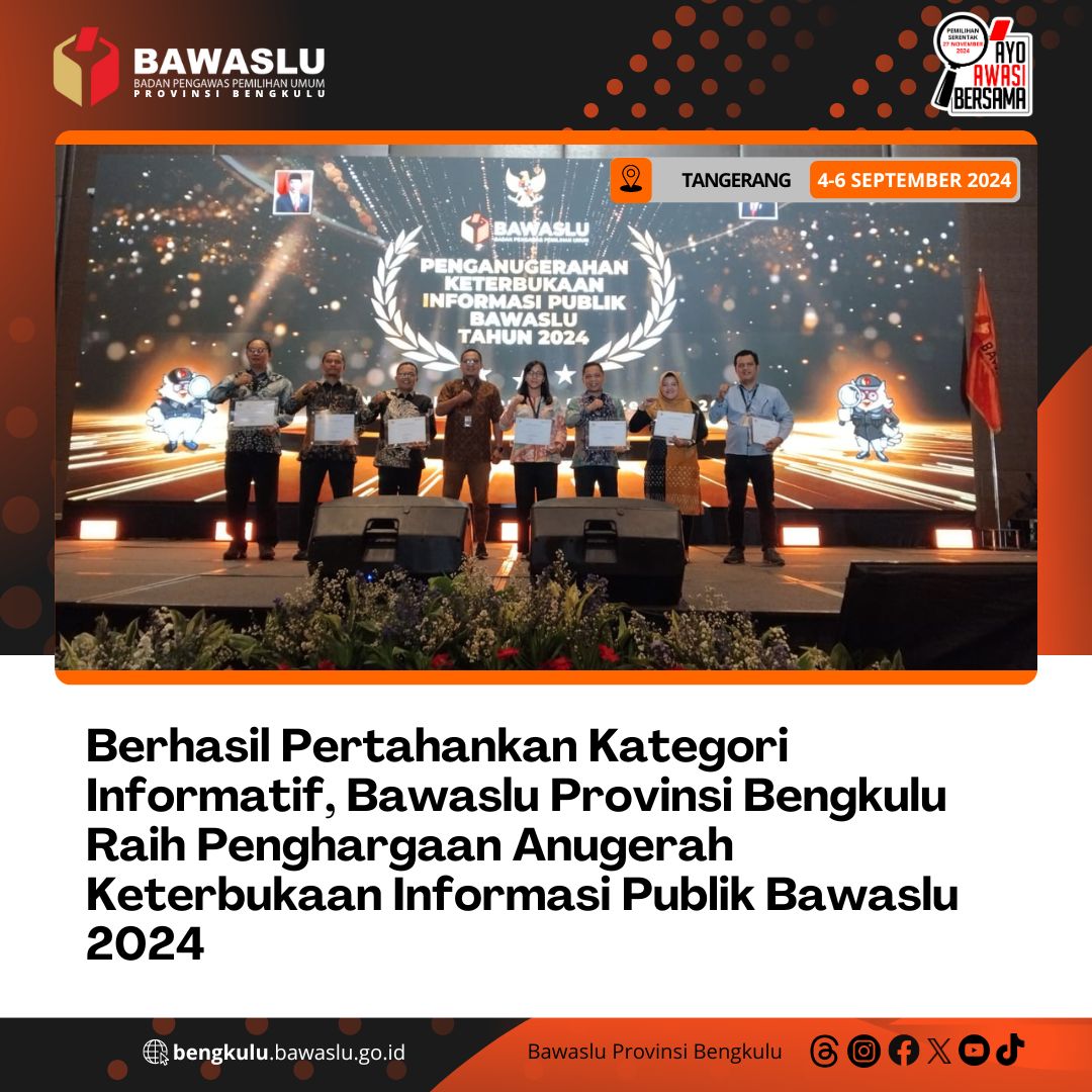 Berhasil Pertahankan Kategori Informatif, Bawaslu Provinsi Bengkulu Raih Penghargaan Anugerah Keterbukaan Informasi Publik Bawaslu 2024