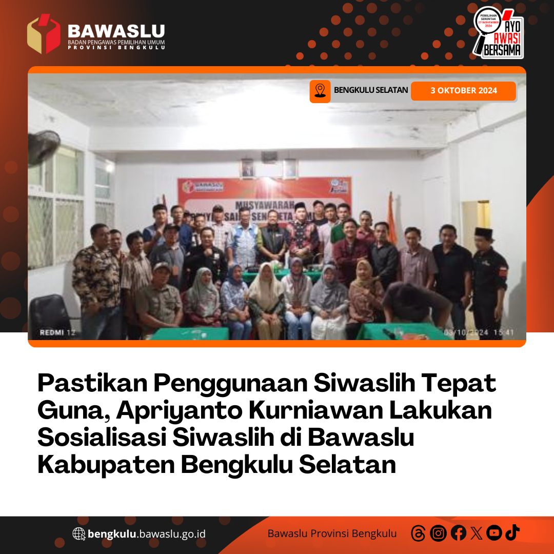 Pastikan Penggunaan Siwaslih Tepat Guna, Apriyanto Kurniawan Lakukan Sosialisasi Siwaslih di Bawaslu Kabupaten Bengkulu Selatan