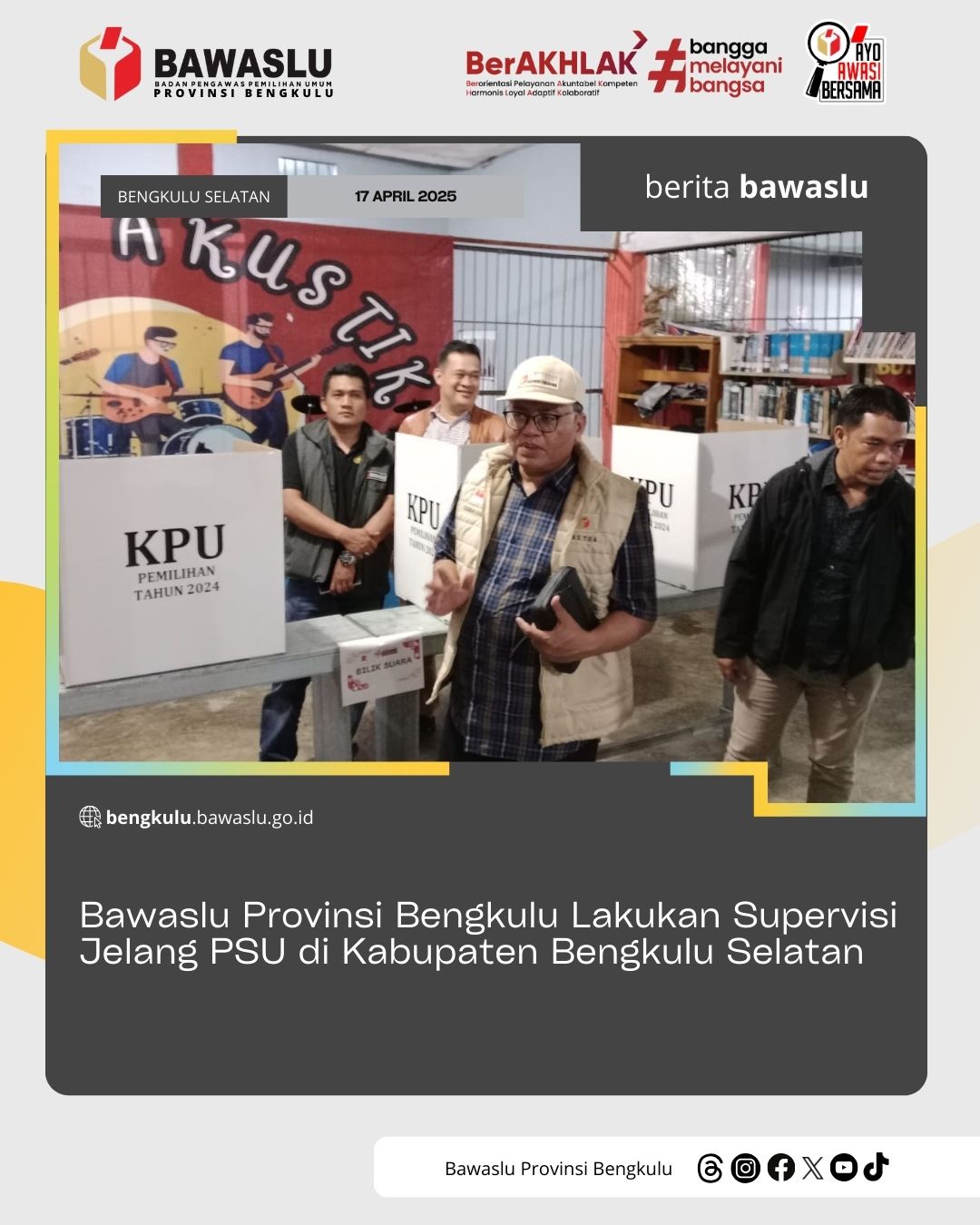 Bawaslu Provinsi Bengkulu Lakukan Supervisi Jelang PSU di Kabupaten Bengkulu Selatan