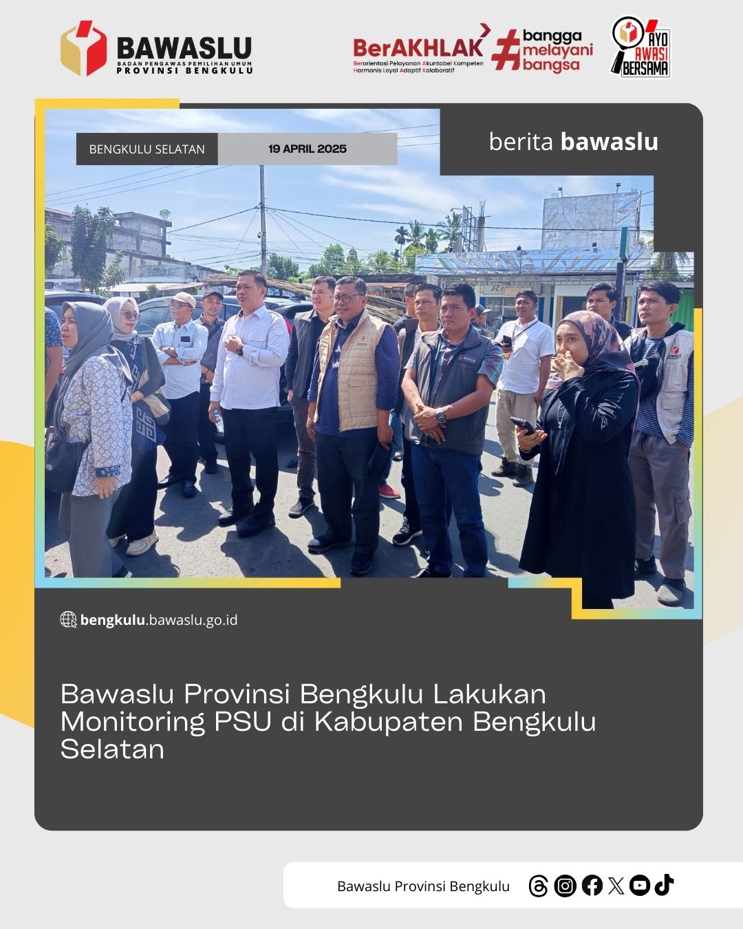 Bawaslu Provinsi Bengkulu Lakukan Monitoring PSU di Kabupaten Bengkulu Selatan