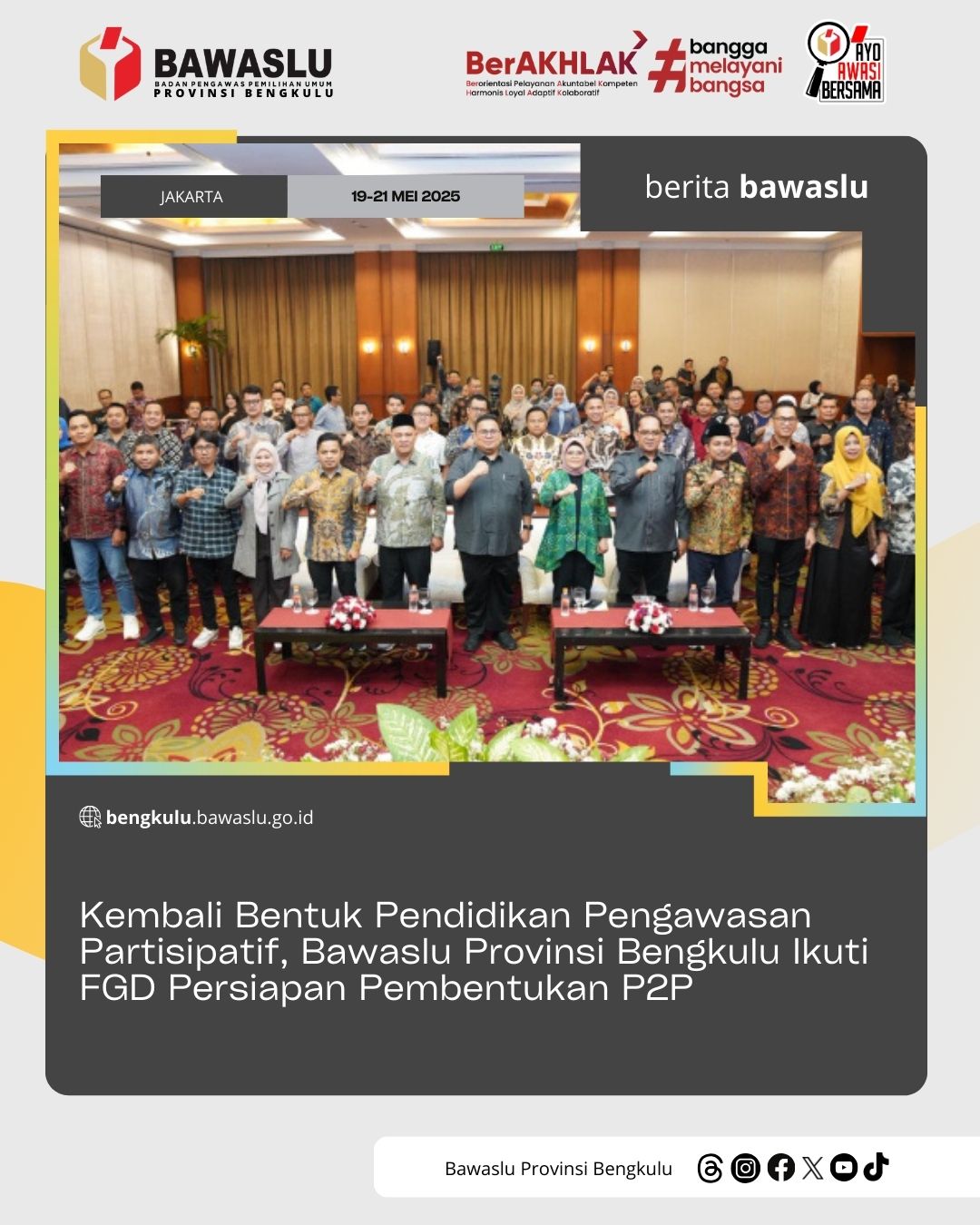 Kembali Bentuk Pendidikan Pengawasan Partisipatif, Bawaslu Provinsi Bengkulu Ikuti FGD Persiapan Pembentukan P2P