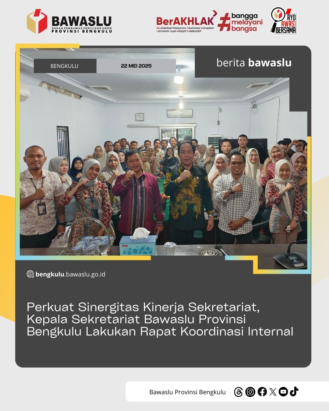 Perkuat Sinergitas Kinerja Sekretariat, Kepala Sekretariat Bawaslu Provinsi Bengkulu Lakukan Rapat Koordinasi Internal
