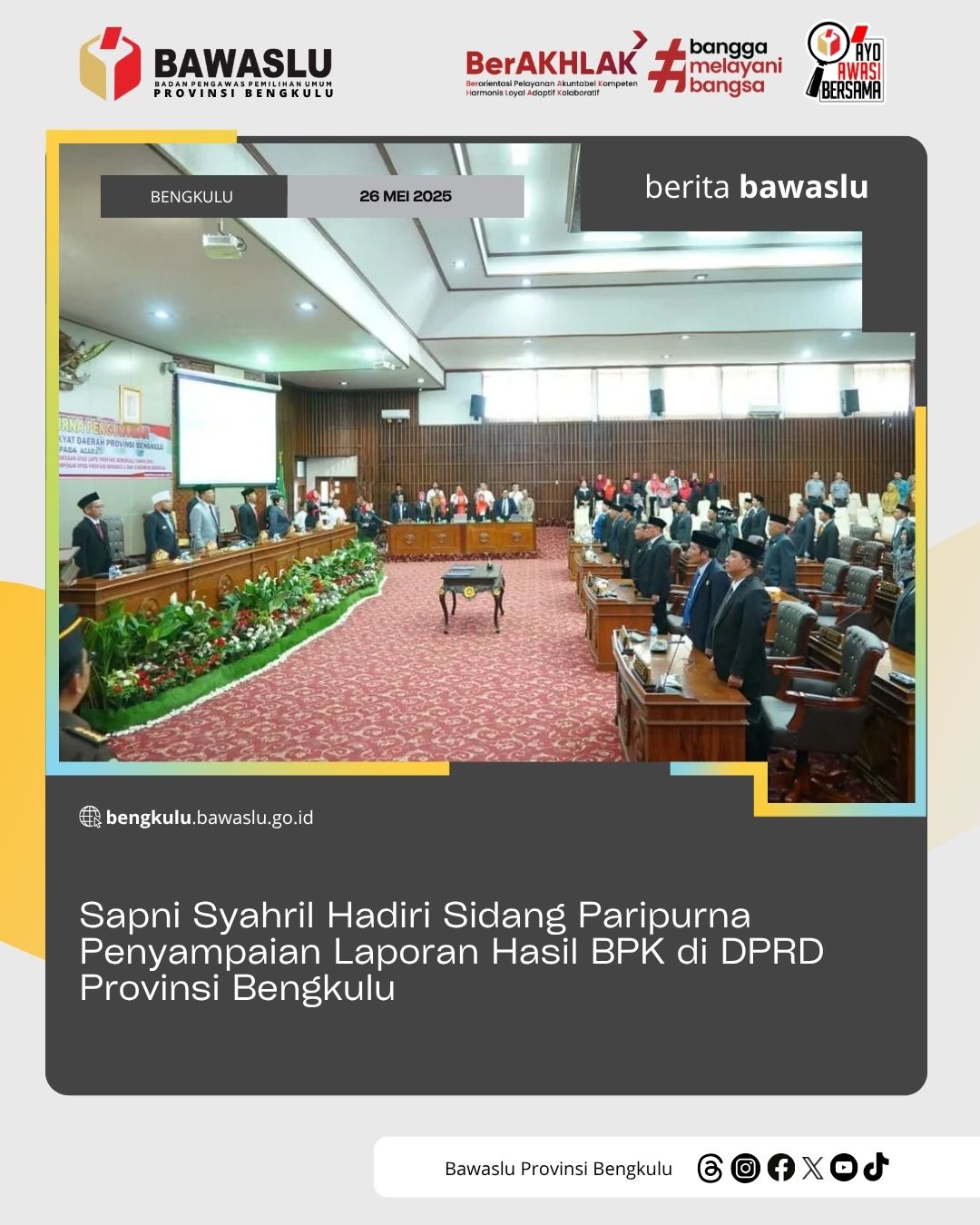 Sapni Syahril Hadiri Sidang Paripurna Penyampaian Laporan Hasil BPK di DPRD Provinsi Bengkulu