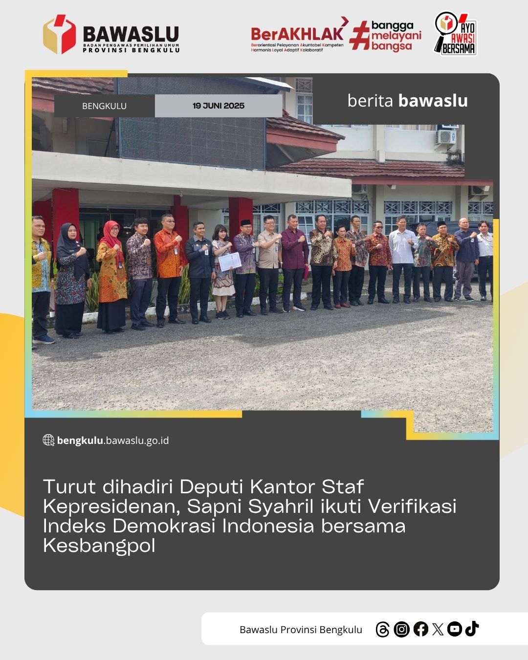 Turut dihadiri Deputi Kantor Staf Kepresidenan, Sapni Syahril ikuti Verifikasi Indeks Demokrasi Indonesia bersama Kesbangpol