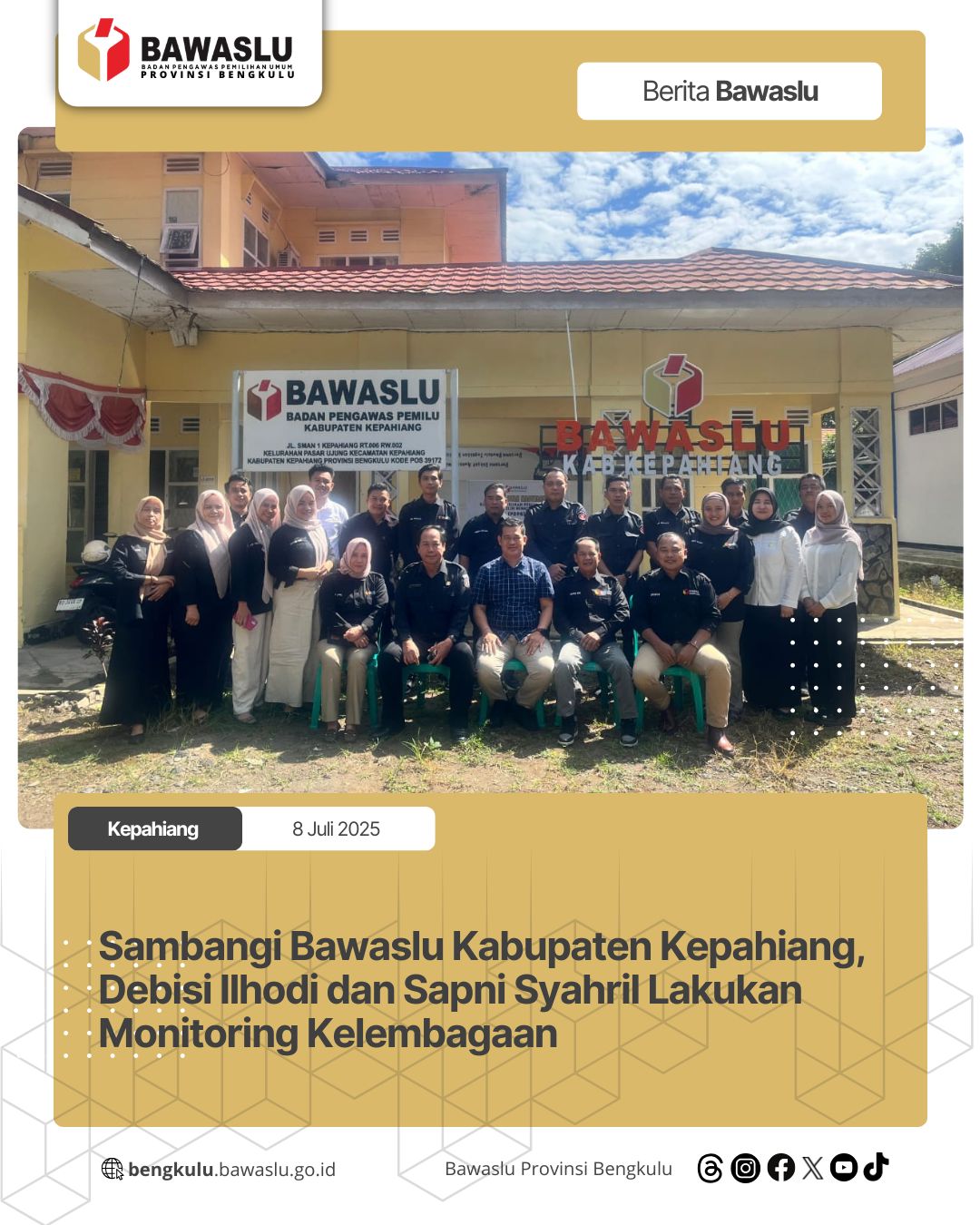 Sambangi Bawaslu Kabupaten Kepahiang, Debisi Ilhodi dan Sapni Syahril Lakukan Monitoring Kelembagaan