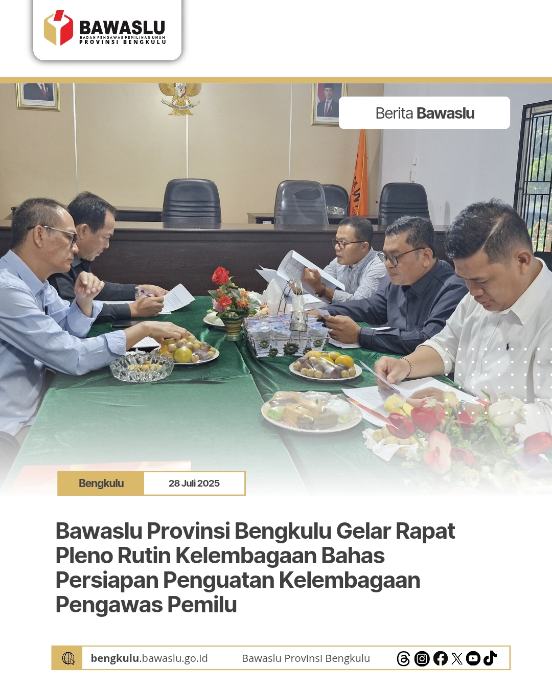 Bawaslu Provinsi Bengkulu Gelar Rapat Pleno Rutin Kelembagaan Bahas Persiapan Penguatan Kelembagaan Pengawas Pemilu