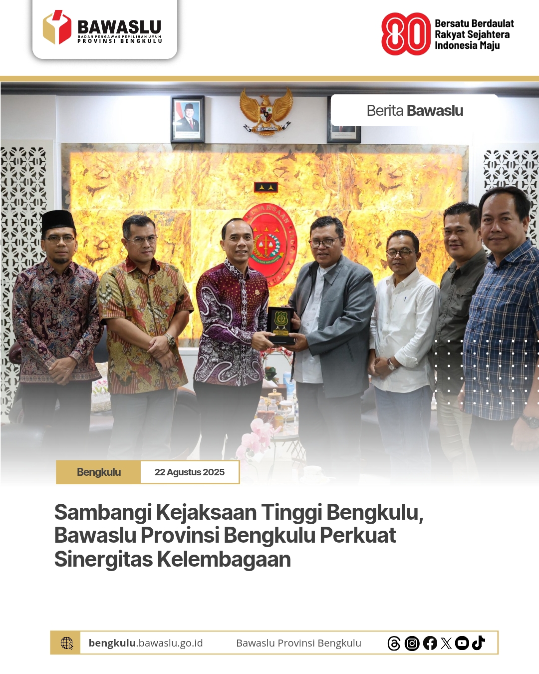 Sambangi Kejaksaan Tinggi Bengkulu, Bawaslu Provinsi Bengkulu Perkuat Sinergitas Kelembagaan