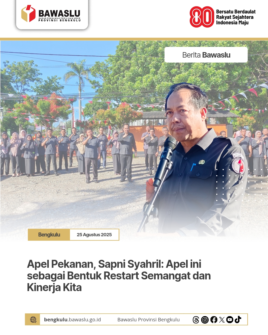 Apel Pekanan, Sapni Syahril: Apel ini sebagai Bentuk Restart Semangat dan Kinerja Kita