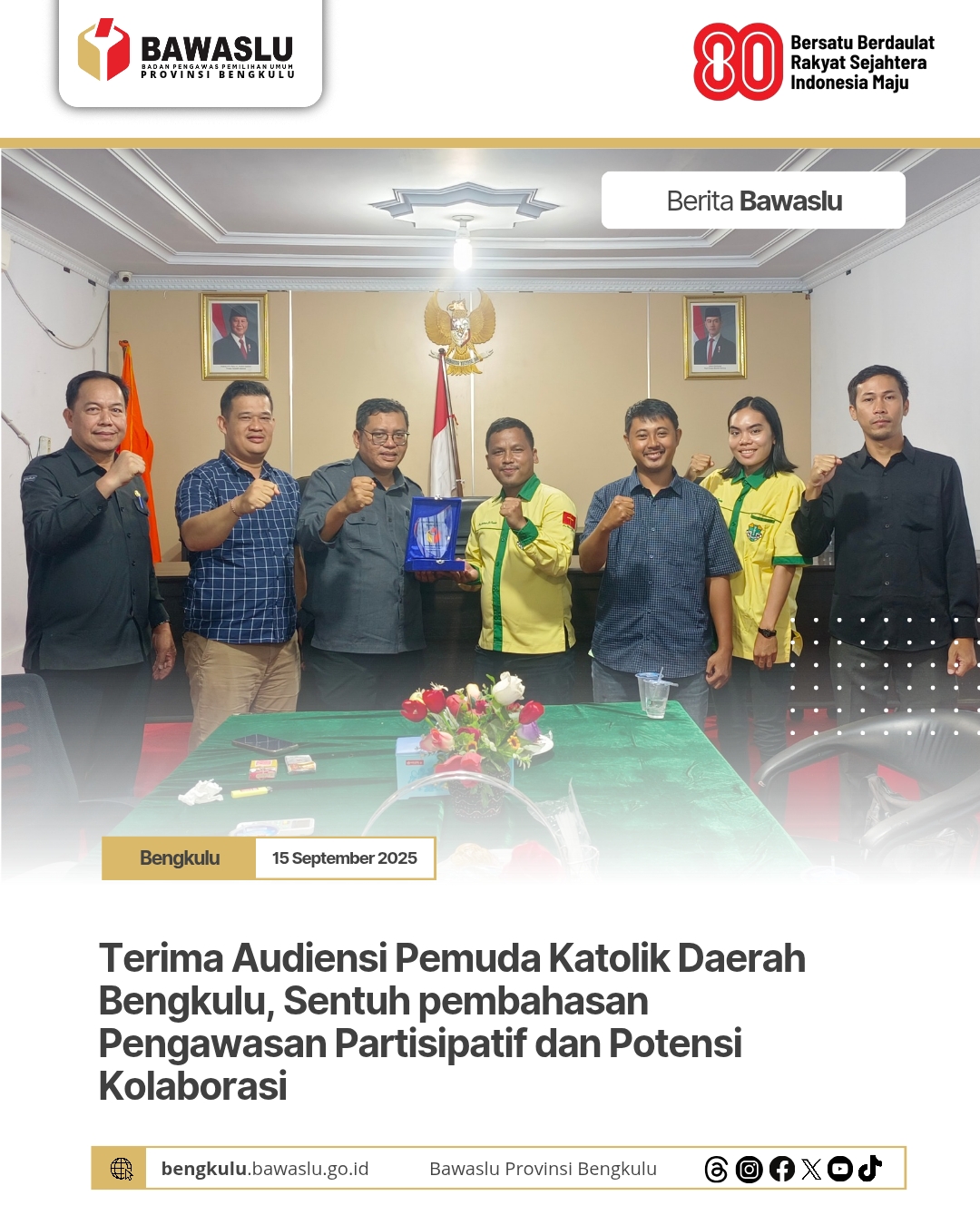 Terima Audiensi Pemuda Katolik Daerah Bengkulu, Sentuh pembahasan Pengawasan Partisipatif dan Potensi Kolaborasi