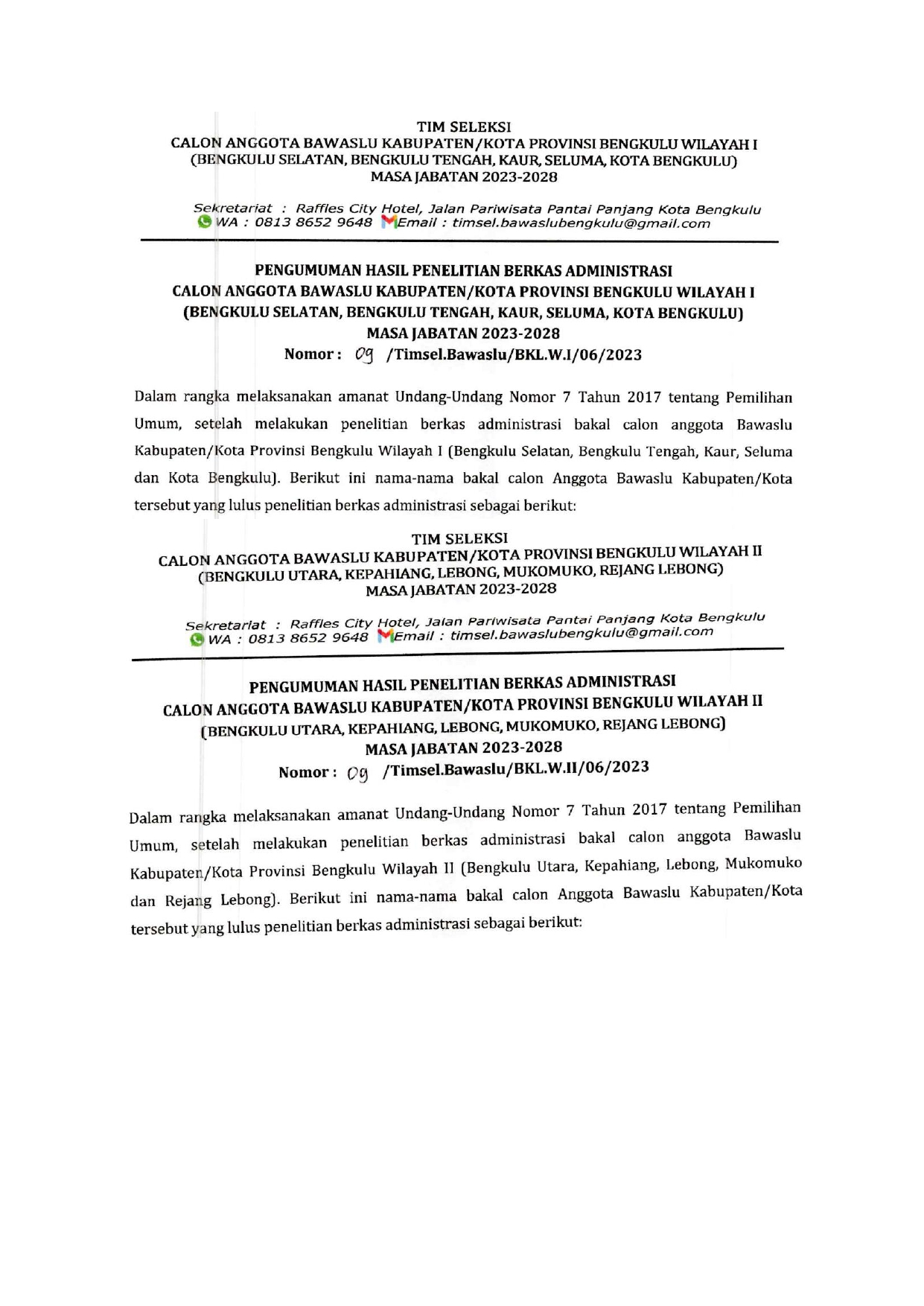 PENGUMUMAN HASIL PENELITIAN BERKAS ADMINISTRASI  CALON ANGGOTA BAWASLU KABUPATEN/KOTA PROVINSI BENGKULU  Â WILAYAH I dan WILAYAH II MASA JABATAN 2023-2028