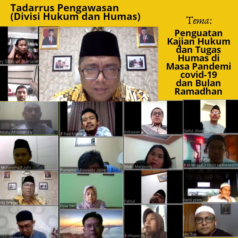 Tadarus Pengawasan Divisi Hukum dan Humas; Penguatan Kajian Hukum dan Tugas Humas di Masa Pandemi Covid-19 dan Bulan Ramadan