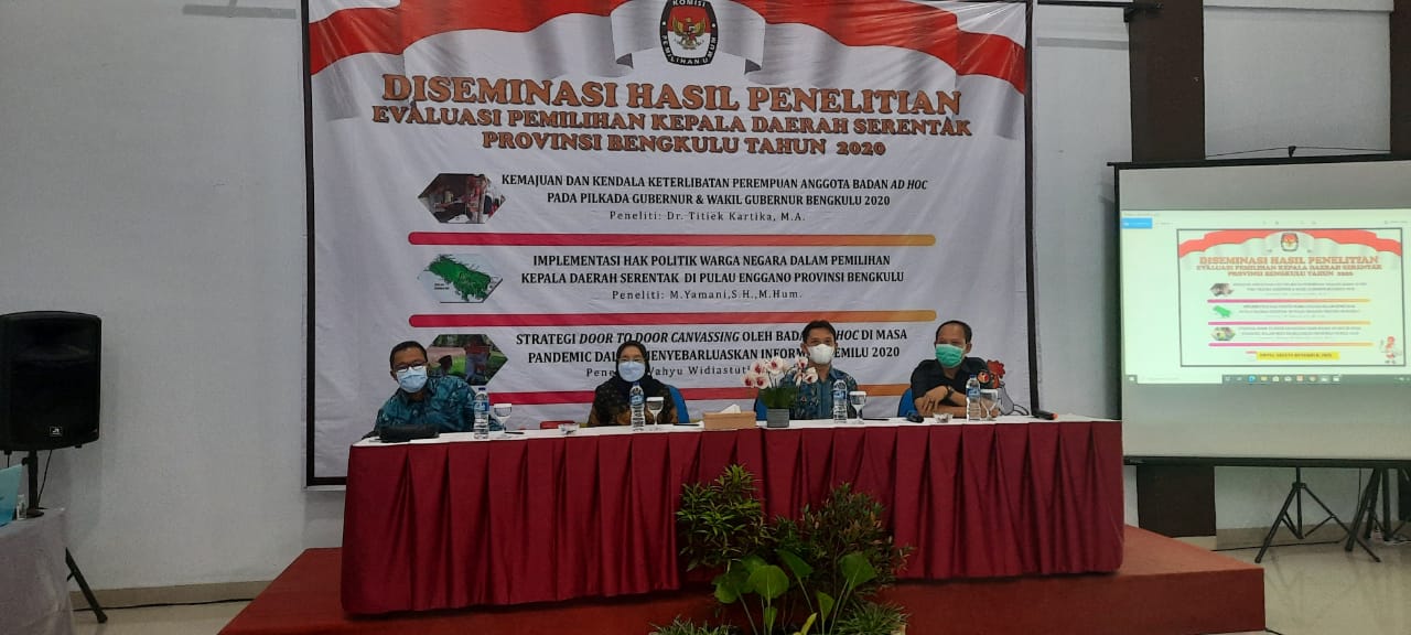 DESIMINASI HASIL PENELITIAN  EVALUASI PEMILIHAN KEPALA DAERAH SERENTAK PROVINSI BENGKULU TAHUN 2020