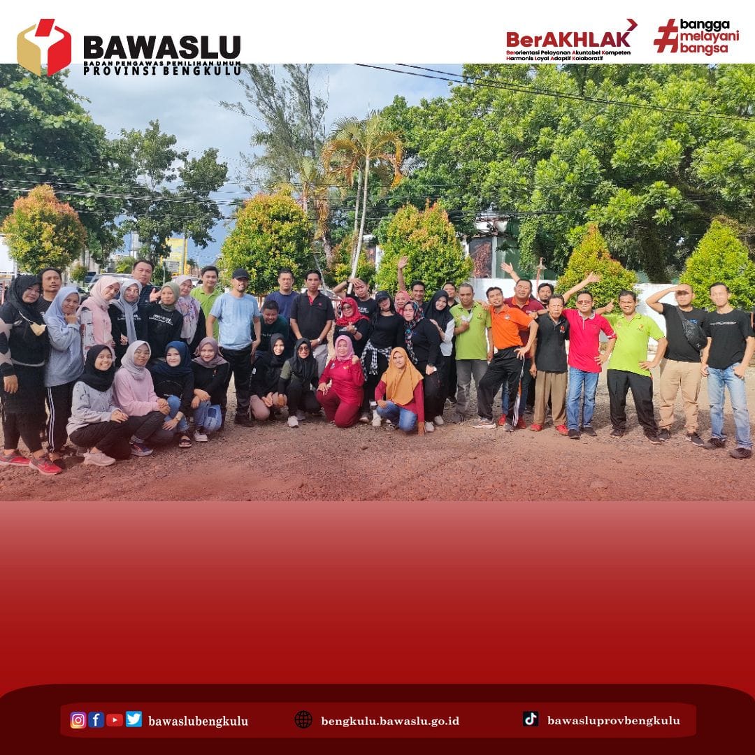 Mens Sana In Corpore Sano versi Bawaslu Provinsi Bengkulu