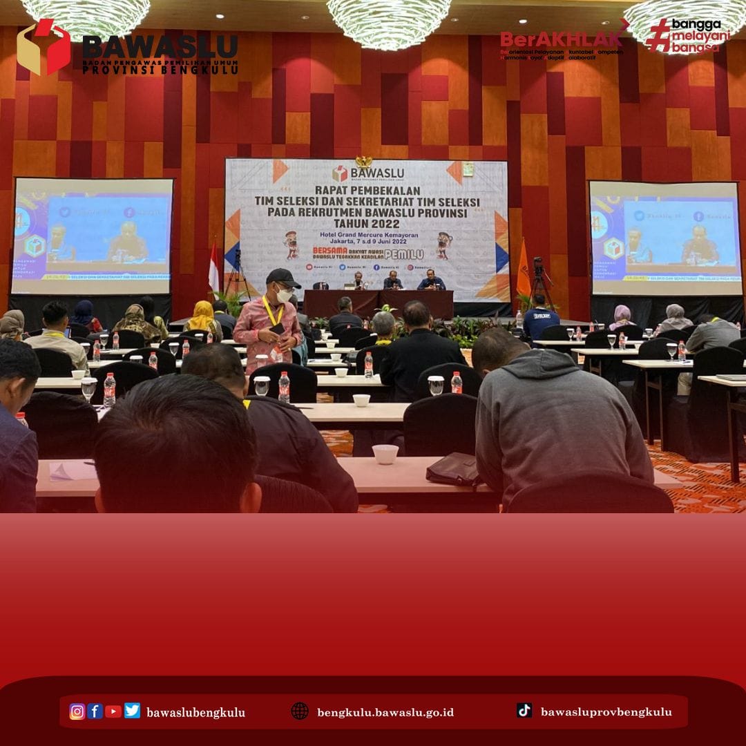 Bawaslu Gelar Rapat Pembekalan Timsel Calon Anggota Bawaslu Provinsi Periode 2022-2027