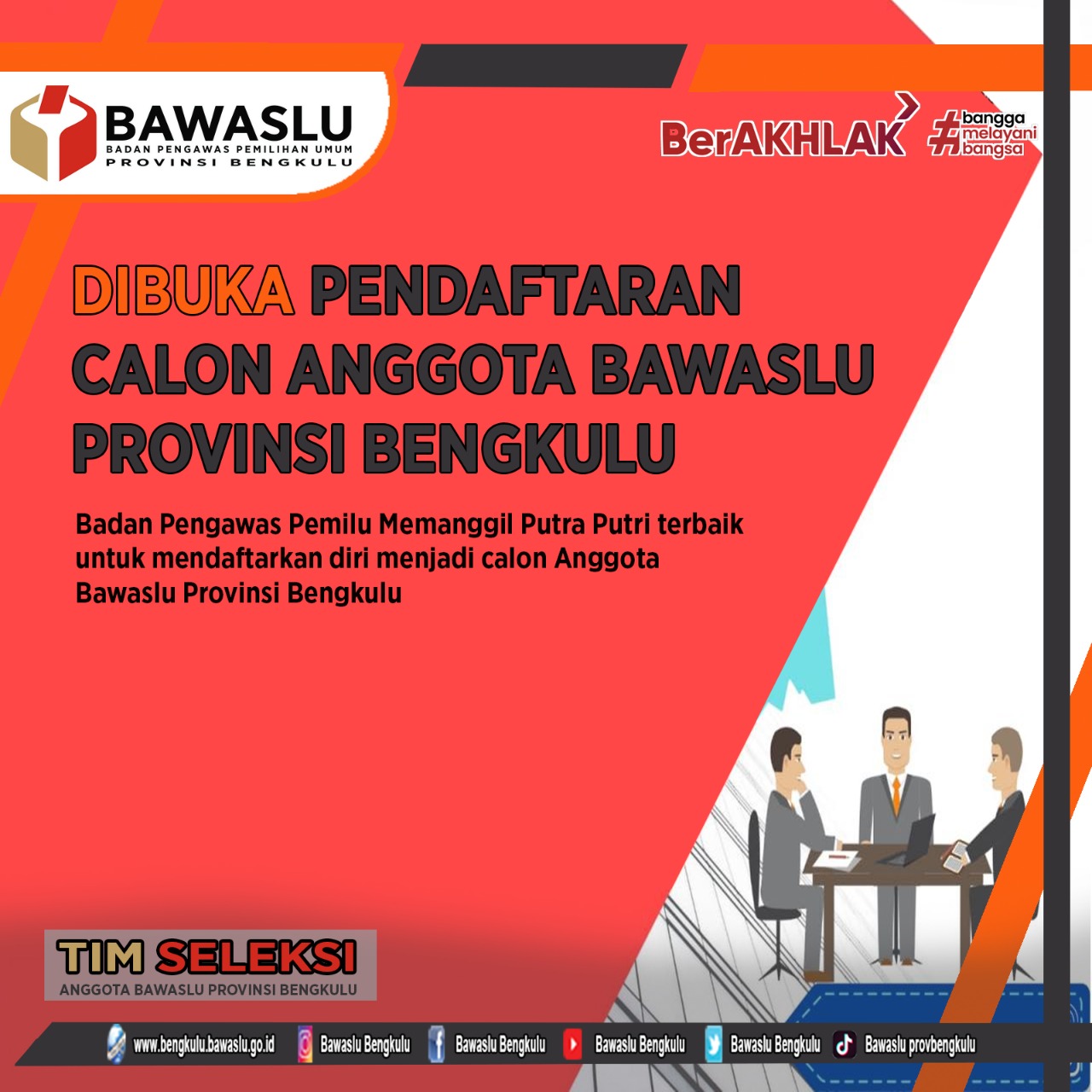 Pengumuman Pendaftaran Calon Anggota Bawaslu Provinsi Bengkulu Masa Tugas 2022 - 2027