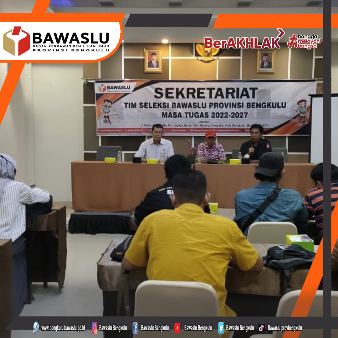 PERESMIAN KANTOR TIM SEKRETARIAT DAN SOSIALISASI KE MEDIA MENGENAI PENDAFTARAN CALON KOMISIONER BAWASLU PROVINSI BENGKULU PERIODE 2022-2027