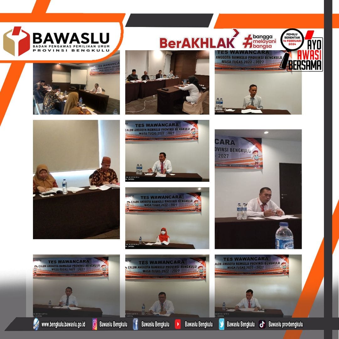 Tes Wawancara Calon Anggota Bawaslu Provinsi Bengkulu
