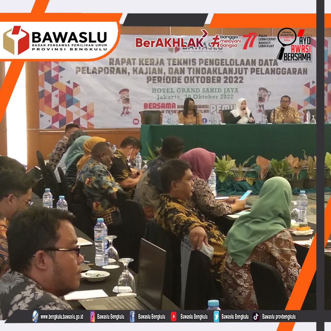 Rapat Kerja Teknis Pengelolaan Data Pelaporan, Kajian, dan Tindak Lanjut Pelanggaran Periode 2022.
