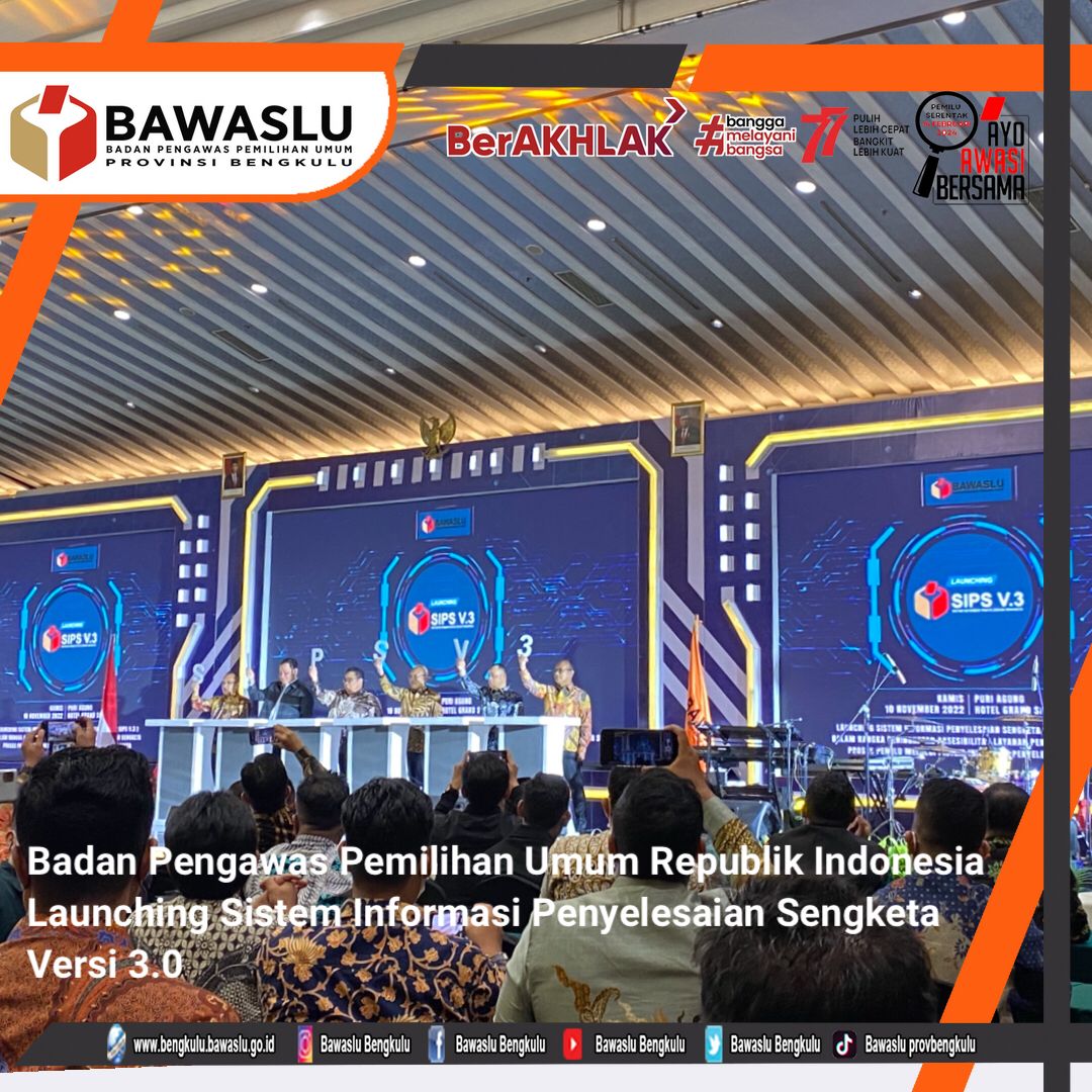 Badan Pengawas Pemilihan Umum Republik Indonesia Launching Sistem Informasi Penyelesaian Sengketa Versi 3.0