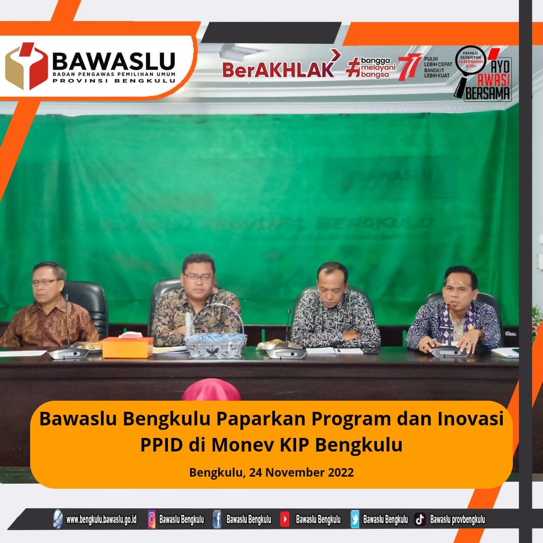 Bawaslu Bengkulu Paparkan Program dan Inovasi PPID di Kegiatan Monev KIP Bengkulu