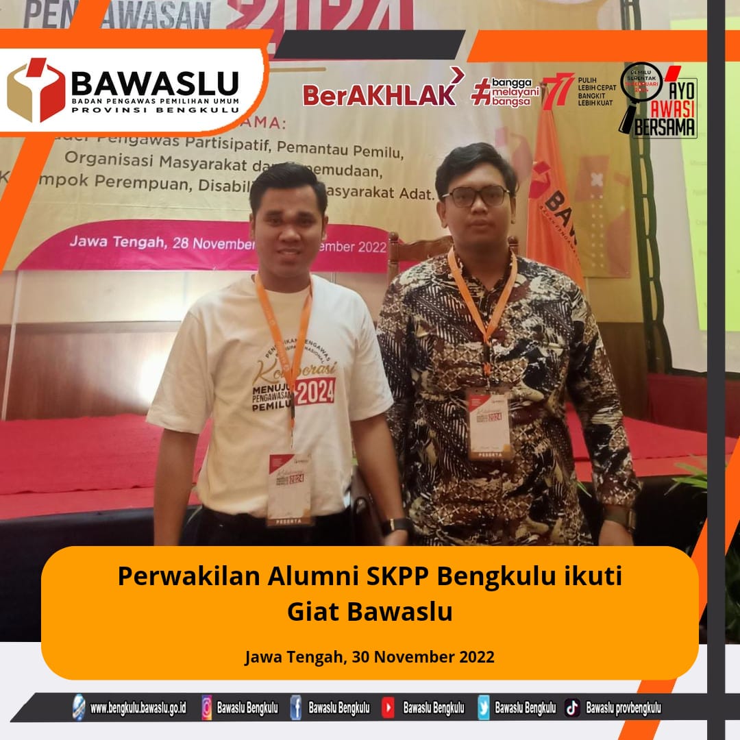 Perwakilan Alumni SKPP Bengkulu ikuti Giat Bawaslu