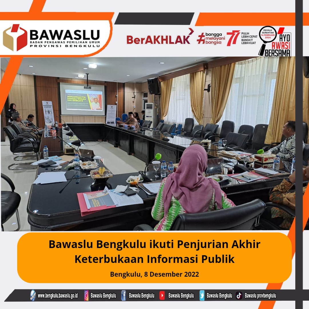 Bawaslu Bengkulu ikuti Penjurian Akhir Keterbukaan Informasi Publik