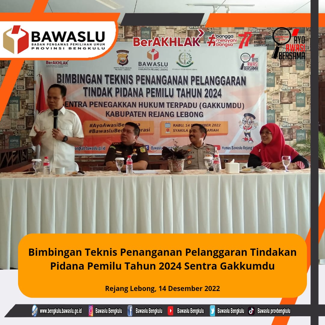 Bimbingan Teknis Penanganan Pelanggaran Tindak Pidana Pemilu Tahun 2024 Sentra Penegakan Hukum Terpadu (Gakkumdu)