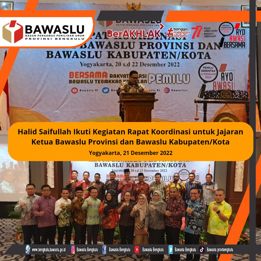 Halid Saifullah Ikuti Kegiatan Rapat Koordinasi untuk Jajaran Ketua Bawaslu Provinsi dan Bawaslu Kabupaten/Kota