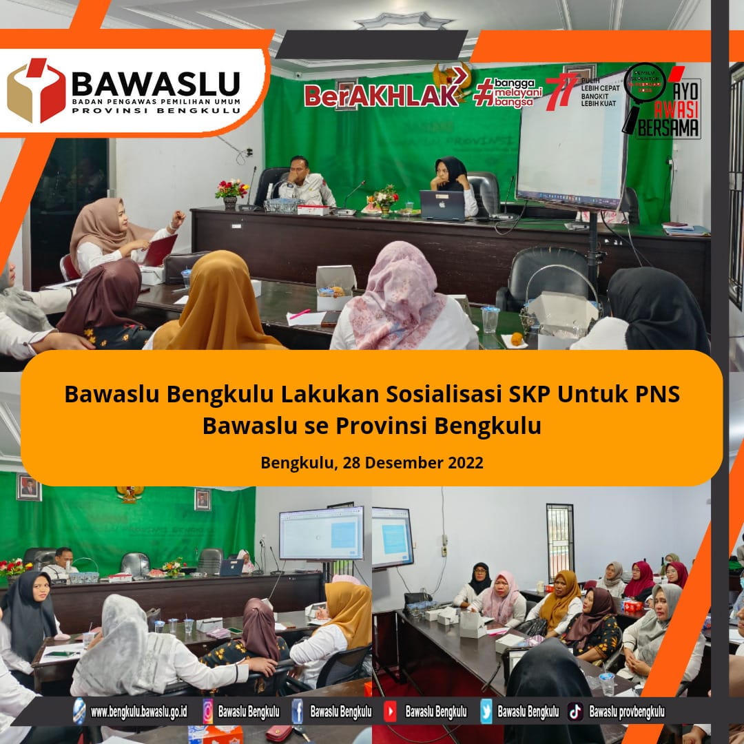 Bawaslu Bengkulu Lakukan Sosialisasi SKP Untuk PNS Bawaslu se Provinsi Bengkulu