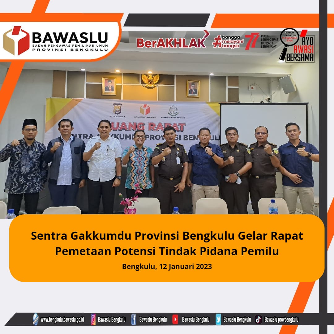 Sentra Gakkumdu Provinsi Bengkulu Gelar Rapat Pemetaan Potensi Tindak Pidana Pemilu