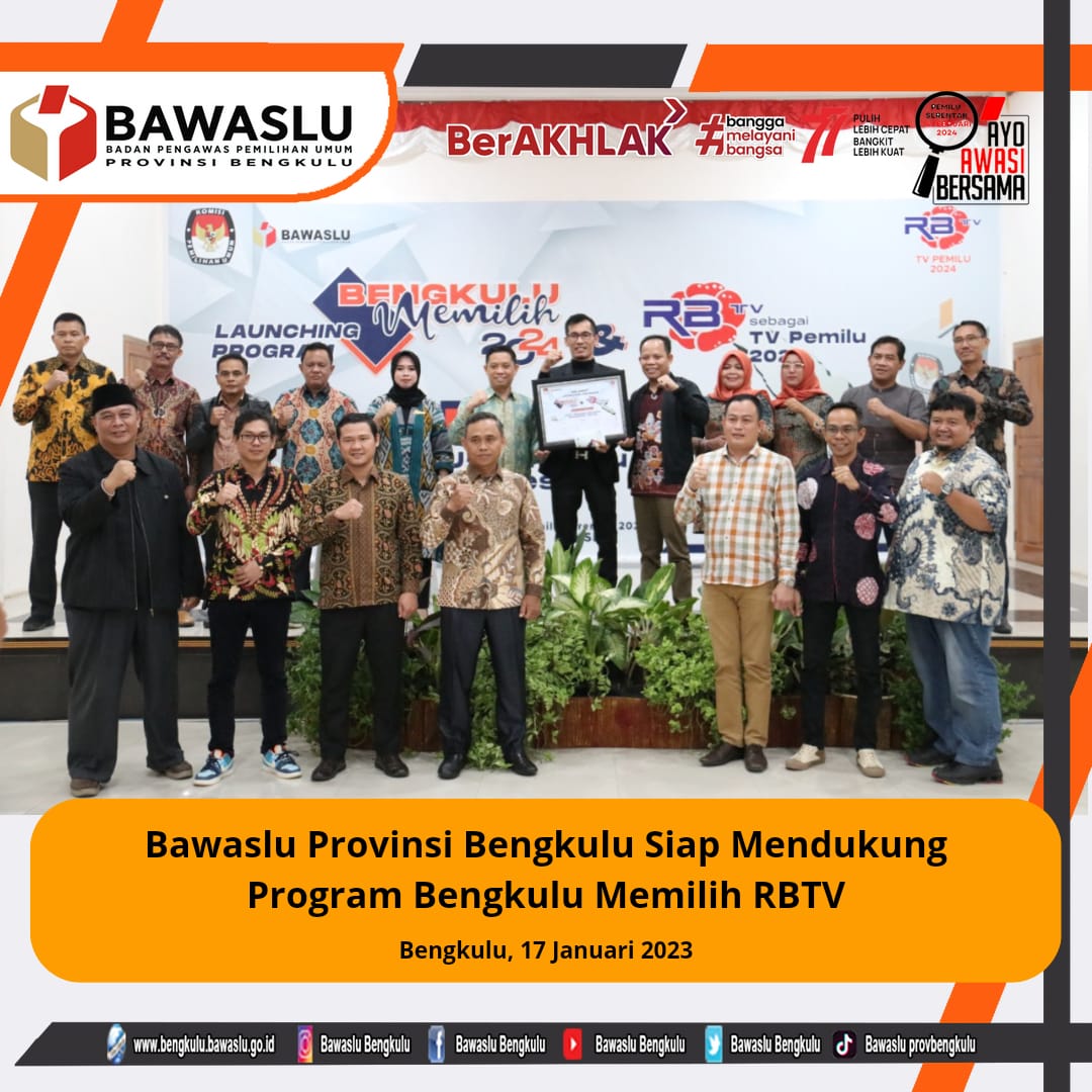 Bawaslu Provinsi Bengkulu Siap Mendukung Program Bengkulu Memilih RBTV