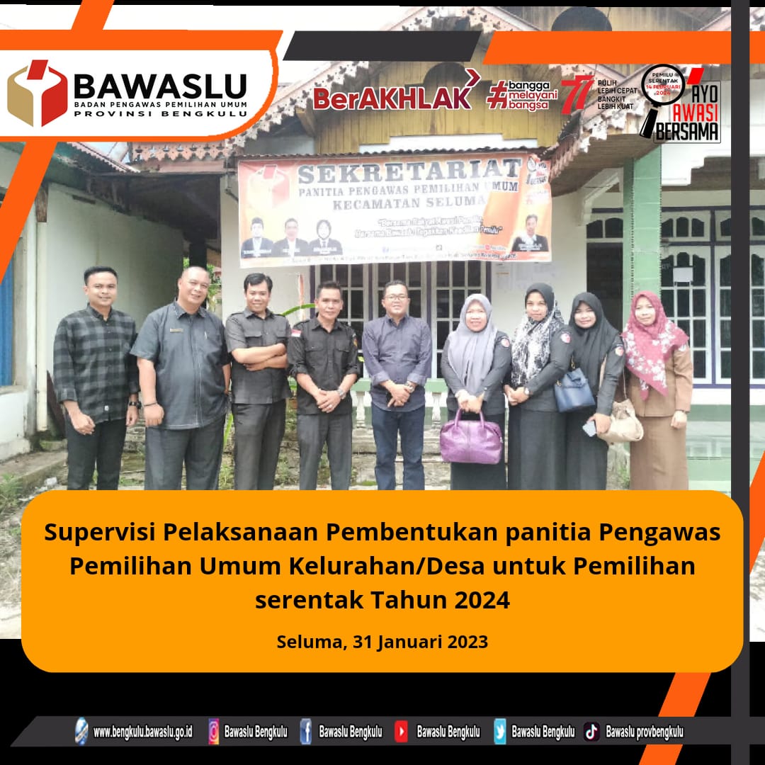 Supervisi Pelaksanaan Pembentukan panitia Pengawas Pemilihan Umum Kelurahan/Desa untuk Pemilihan serentak Tahun 2024