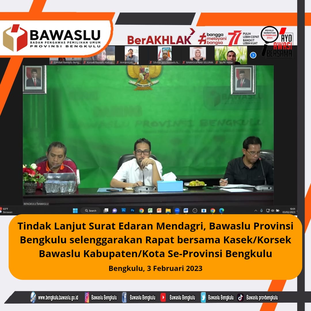 Tindak lanjut Surat Edaran Mendagri, Bawaslu Provinsi Bengkulu Selenggarakan Rapat bersama Kasek/Korsek Bawaslu Kabupaten/Kota se-Provinsi Bengkulu