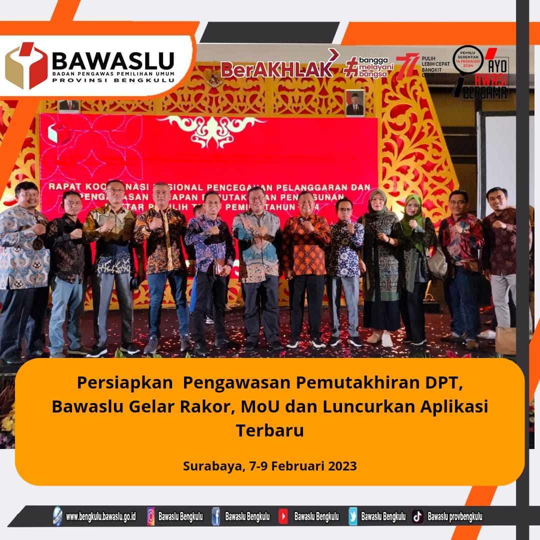 Persiapkan Pengawasan Pemutakhiran DPT, Bawaslu Gelar Rakor, MoU dan Luncurkan Aplikasi Terbaru
