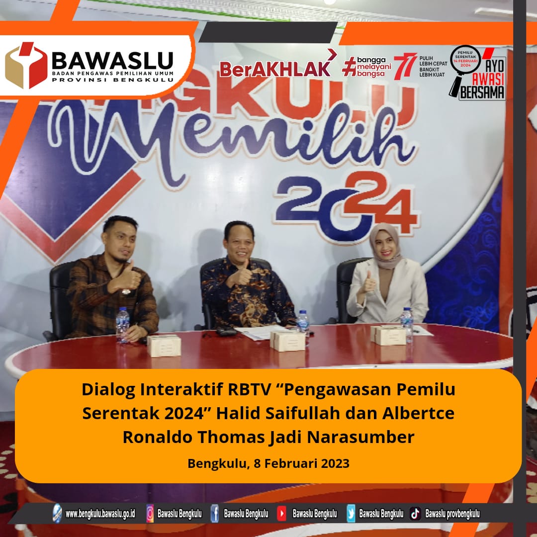 Dialog Interaktif RBTV â€œPengawasan Pemilu Serentak 2024â€ Halid Saifullah dan Albertce Ronaldo Thomas Jadi Narasumber