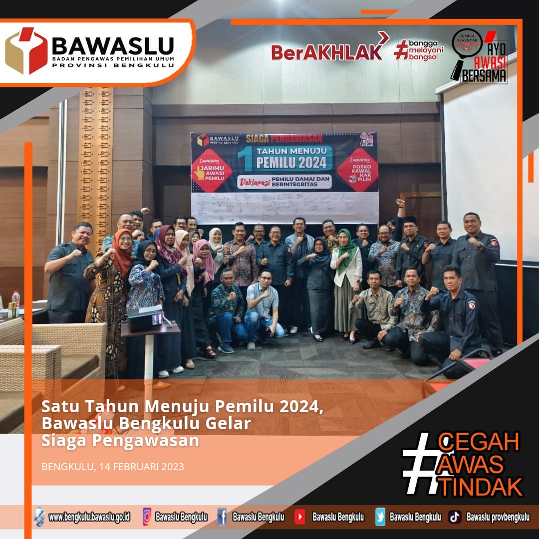 Satu Tahun Menuju Pemilu 2024, Bawaslu Bengkulu Gelar Siaga Pengawasan