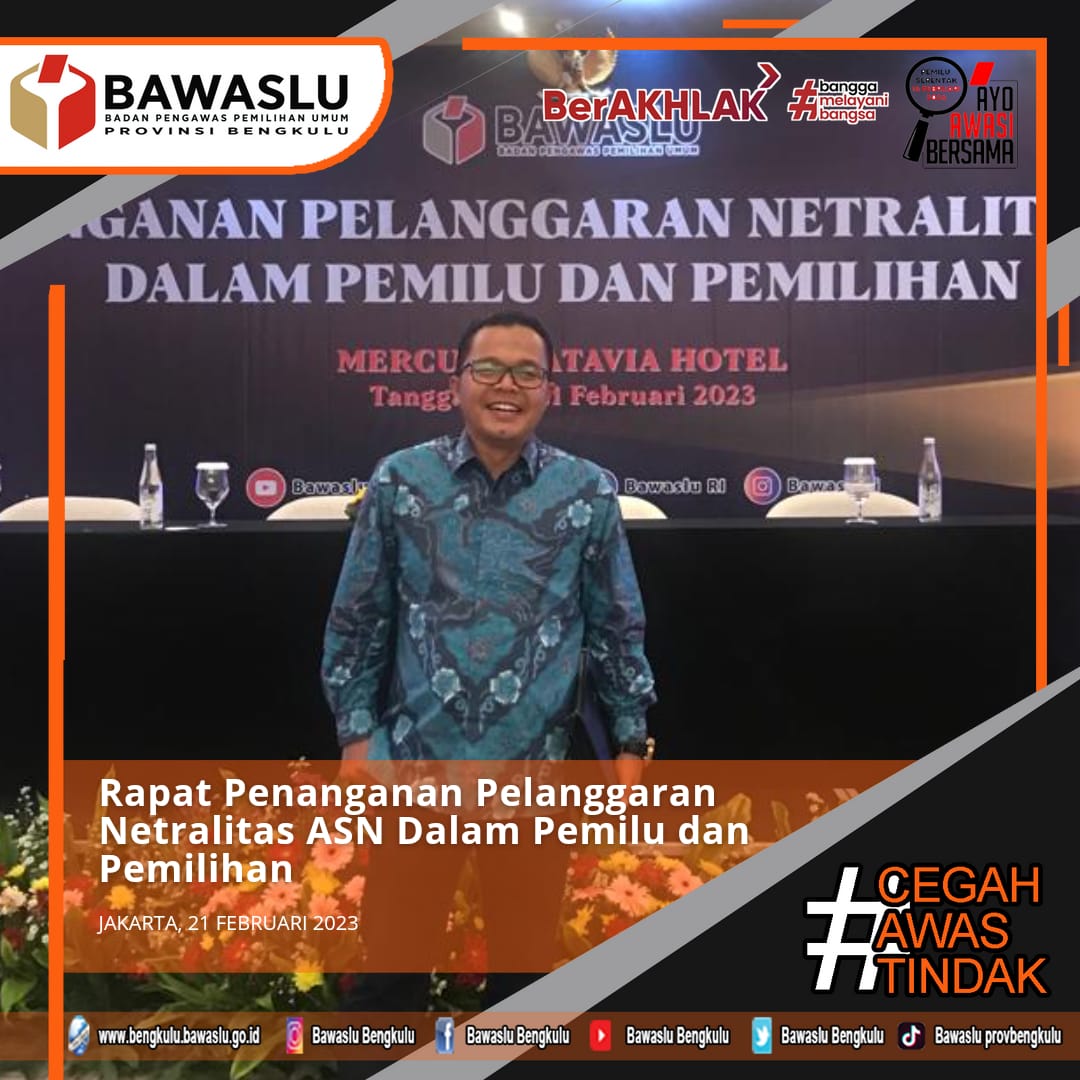 Rapat Penanganan Pelanggaran Netralitas ASN Dalam Pemilu dan Pemilihan