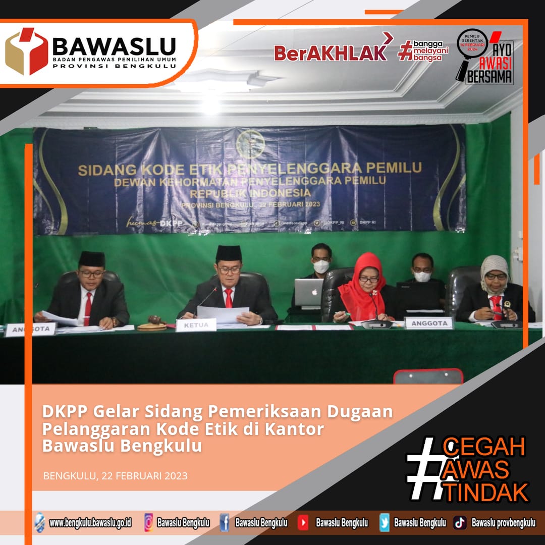 DKPP Gelar Sidang Pemeriksaan Dugaan Pelanggaran Kode Etik di Kantor Bawaslu Bengkulu