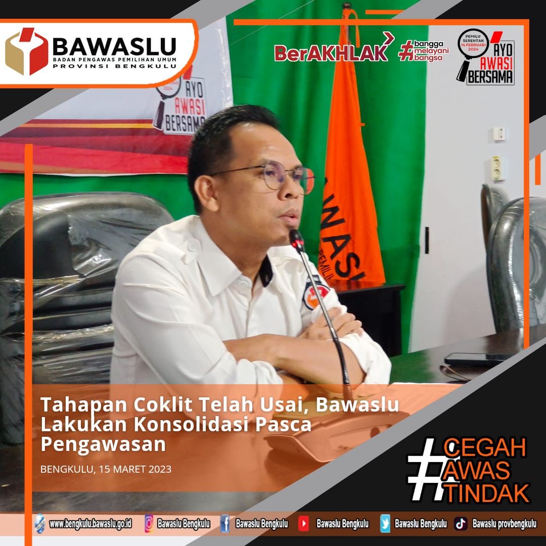 Tahapan Coklit Telah Usai, Bawaslu Lakukan Konsolidasi Pasca Pengawasan