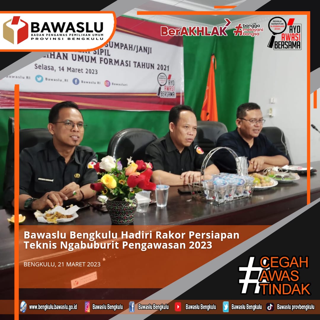 Bawaslu Bengkulu Hadiri Rakor Persiapan Teknis Ngabuburit Pengawasan 2023