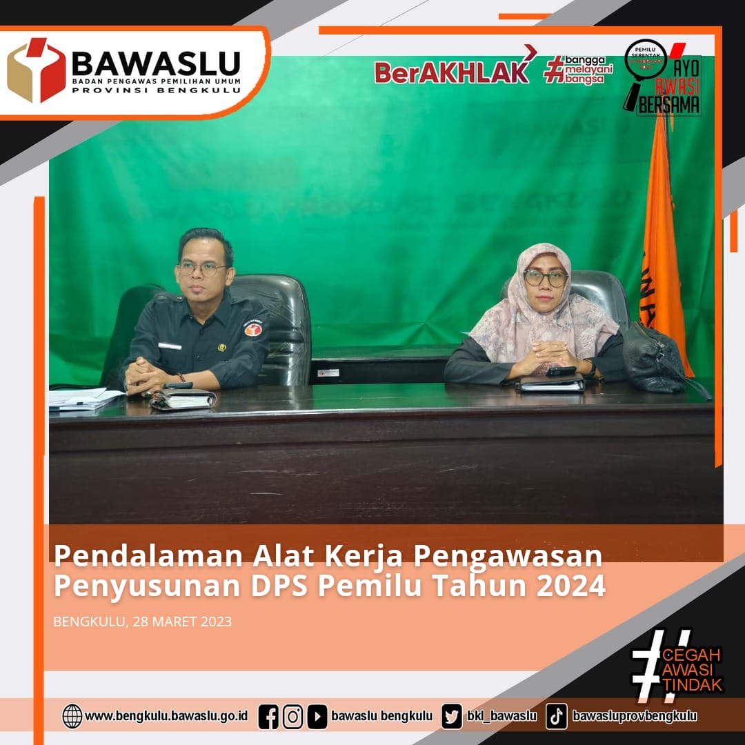Pendalaman Alat Kerja Pengawasan Penyusunan DPS Pemilu Tahun 2024