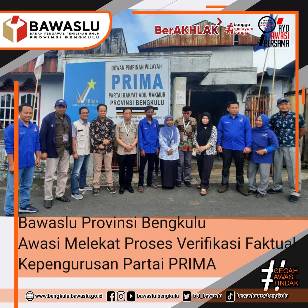 Bawaslu Provinsi Bengkulu Awasi Melekat Proses Verifikasi Faktual Kepengurusan Partai PRIMA