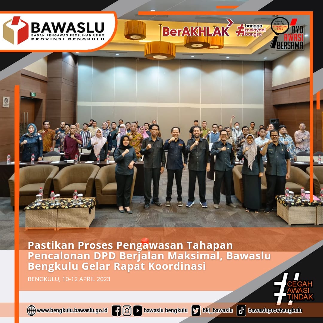 Pastikan Proses Pengawasan Tahapan Pencalonan DPD Berjalan Maksimal, Bawaslu Bengkulu Gelar Rapat Koordinasi