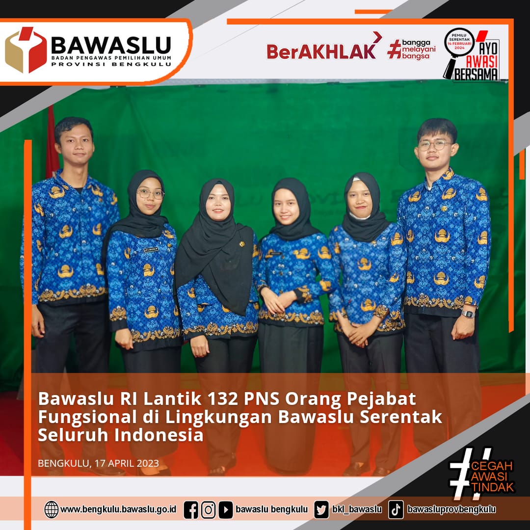 Bawaslu RI Lantik 132 PNS Orang Pejabat Fungsional di Lingkungan Bawaslu Serentak Seluruh Indonesia
