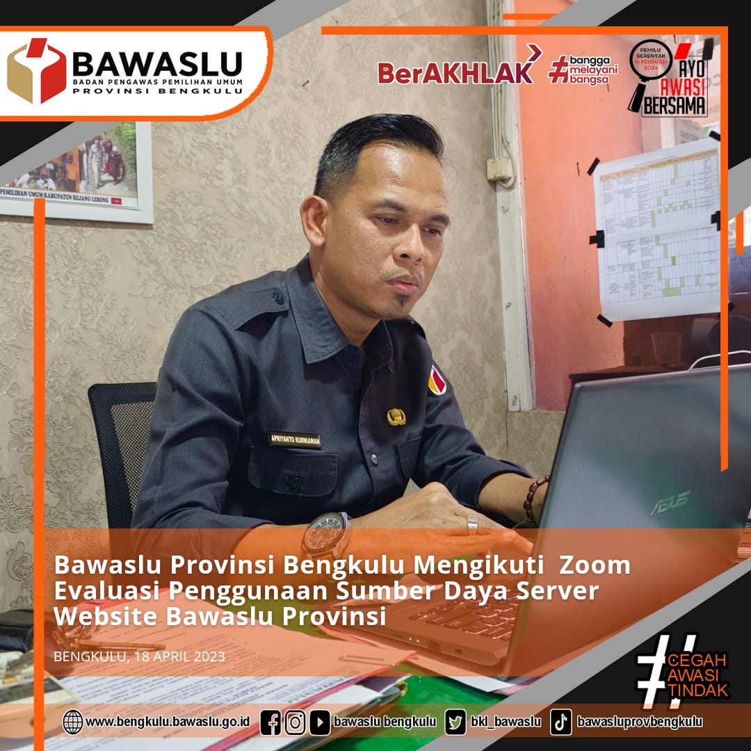 Bawaslu Provinsi Bengkulu Mengikuti Zoom Evaluasi Penggunaan Sumber Daya Server Website Bawaslu Provinsi