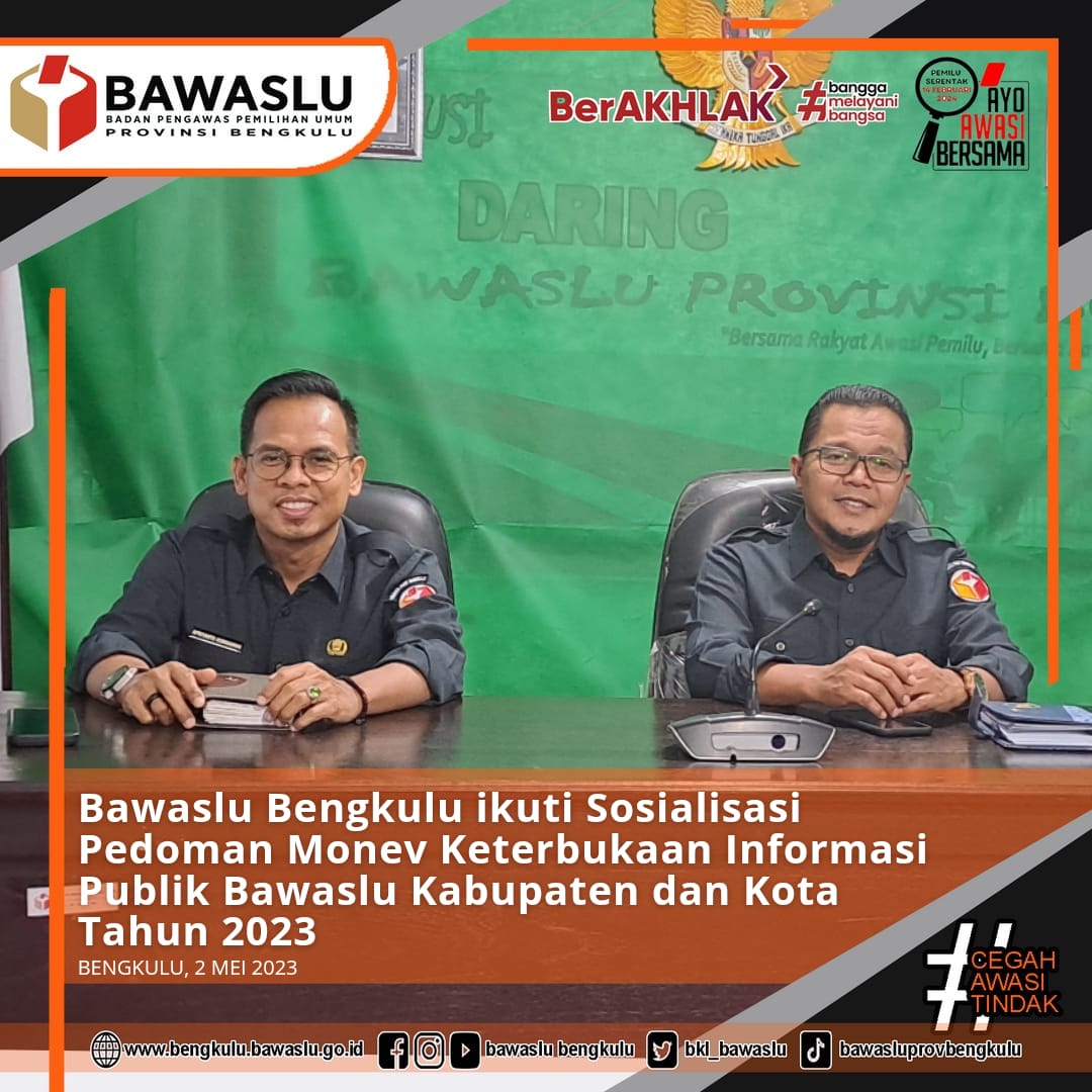 Bawaslu Bengkulu ikuti Sosialisasi Pedoman Monev Keterbukaan Informasi Publik Bawaslu Kabupaten dan Kota Tahun 2023