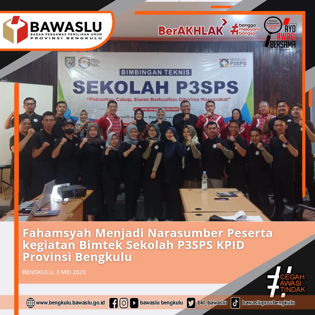 Fahamsyah Menjadi Narasumber Peserta kegiatan Bimtek Sekolah P3SPS KPID Provinsi Bengkulu
