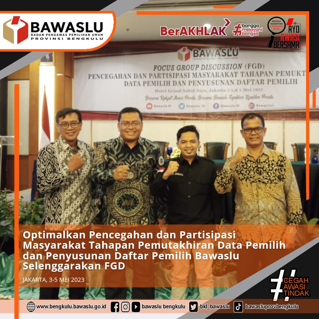 Optimalkan Pencegahan dan Partisipasi Masyarakat Tahapan Pemutakhiran Data Pemilih dan Penyusunan Daftar Pemilih Bawaslu Selenggarakan FGD