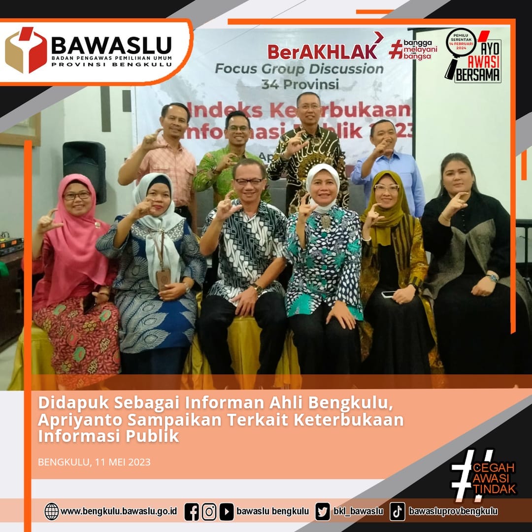 Didapuk Sebagai Informan Ahli Bengkulu, Apriyanto Sampaikan Terkait Keterbukaan Informasi Publik